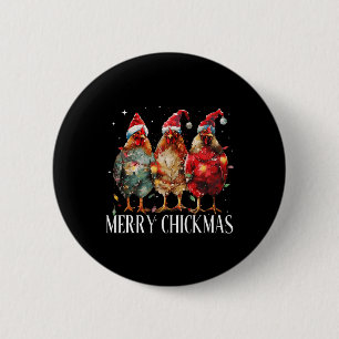 Merry Chickmas Chicken Christmas Lights Santa Hat 6 Cm Round Badge