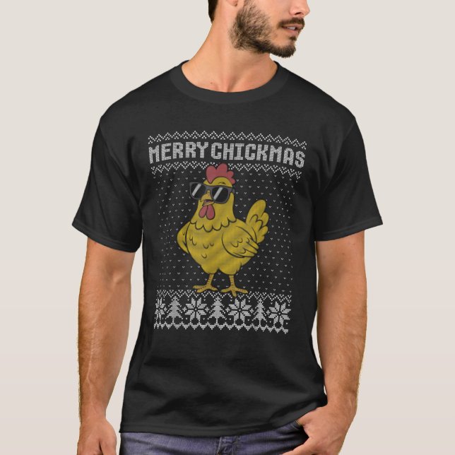 Merry Chickmas Christmas Chicken Pun Ugly Chicken  T-Shirt (Front)