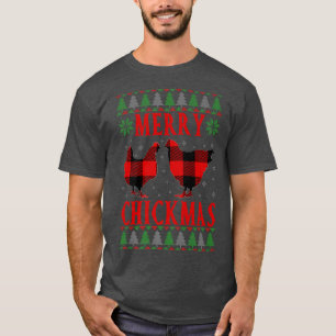 Merry Chickmas Christmas Chicken Ugly Christmas Sw T-Shirt
