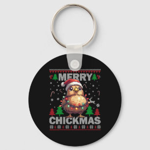Merry Chickmas Funny Chicken Christmas Ugly For Bo Key Ring