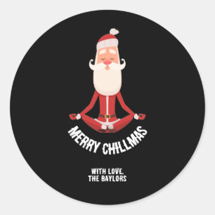 Merry Chillmas Meditating Zen Santa Holiday Classic Round Sticker
