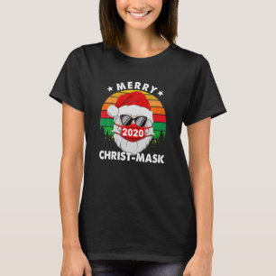 Merry Christ Mask 2020 Santa Face Mask Funny Xmas T-Shirt