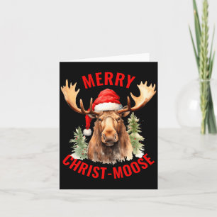 Merry Christ Moose Funny Christmas Moose Card