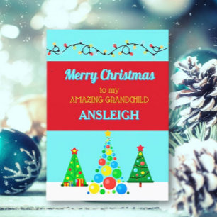 Merry Christmas amazing Grandchild card