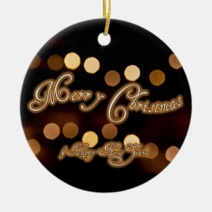 Merry Christmas and a Happy New Year! Ceramic Ornament