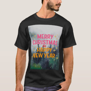 Merry Christmas and Happy New Year T-Shirt