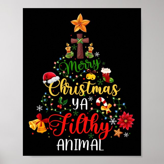 Merry Christmas Animal Filthy Ya Funny Xmas Family Poster (Front)
