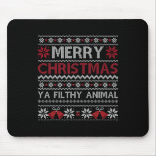 Merry Christmas Animal Filthy Ya Ugly Style Xmas Mouse Pad