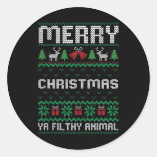 Merry Christmas Animal Filthy Ya Ugly Xmas Family Classic Round Sticker
