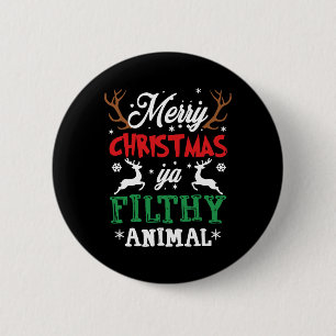Merry Christmas Animal Filthy Ya Xmas Pajama  6 Cm Round Badge