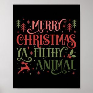 Merry Christmas Animal Filthy Ya Xmas Pajama Ugly Poster
