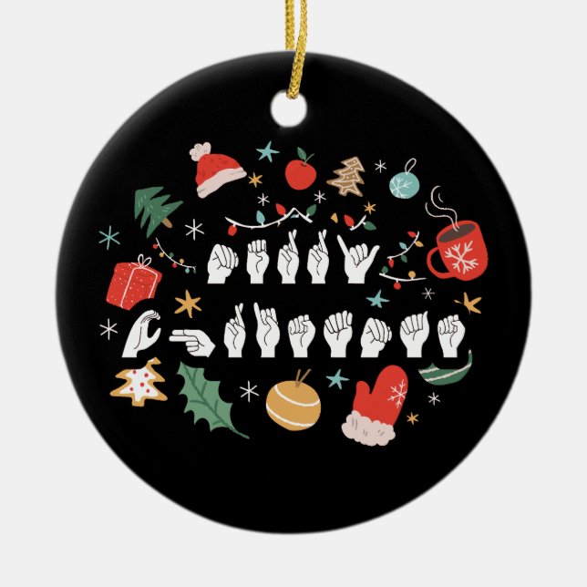 Merry Christmas - ASL American Sign Language III Ceramic Ornament (Front)