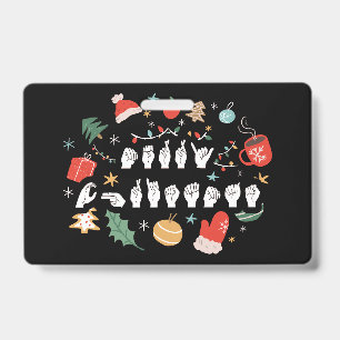Merry Christmas - ASL American Sign Language III ID Badge