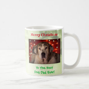 Merry Christmas Best Dog Dad Ever Pet Photo Coffee Mug
