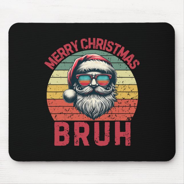 Merry Christmas Bruh Cool Santa Boys Kids Xmas Paj Mouse Pad (Front)