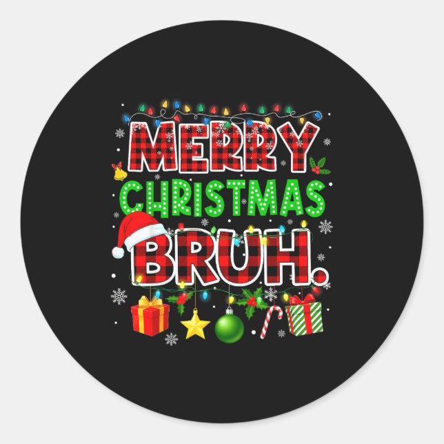Merry Christmas Bruh Funny Red Plaid Teens Boys Ki Classic Round Sticker (Front)