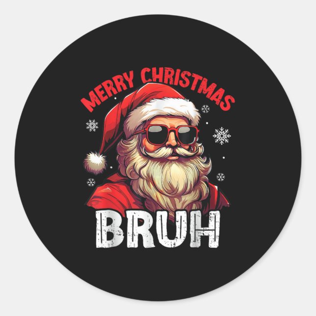 Merry Christmas Bruh Funny Santa Claus Retro Men W Classic Round Sticker (Front)