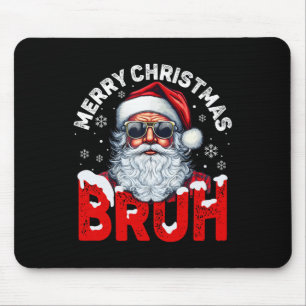 Merry Christmas Bruh Funny Santa Claus Retro Men W Mouse Pad