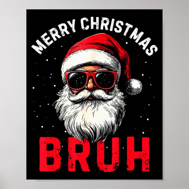 Merry Christmas Bruh Funny Santa Claus Retro Men W Poster (Front)
