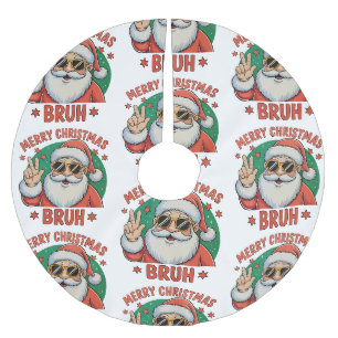 Merry Christmas Bruh Funny Santa Festive Xmas Brushed Polyester Tree Skirt