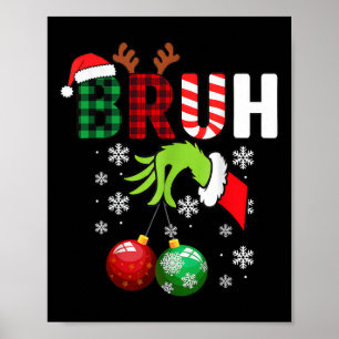 Merry Christmas Bruh Kids Teens Boys Funny Humour  Poster