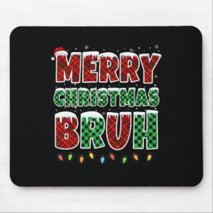 Merry Christmas Bruh Red Green Plaid Xmas Lights F Mouse Pad