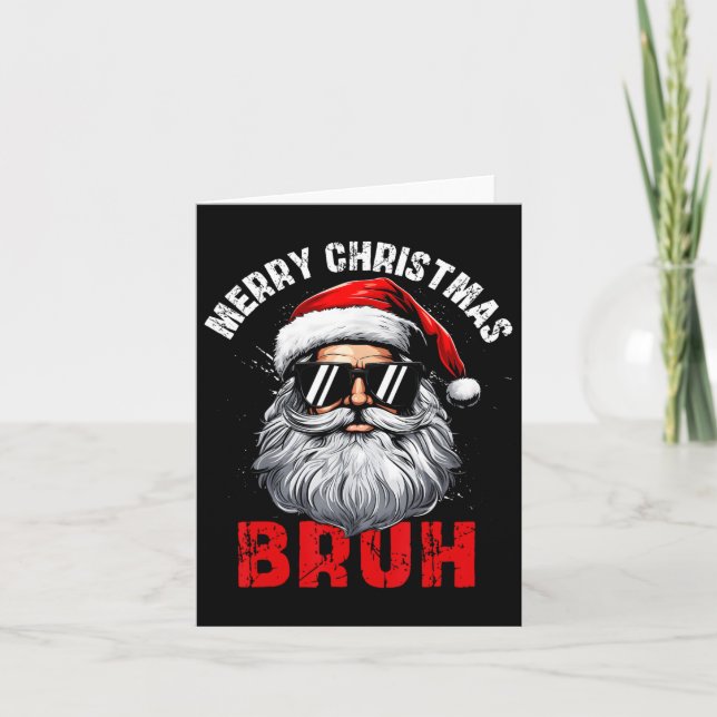 Merry Christmas Bruh Santa Xmas Family Matching Co Card (Front)