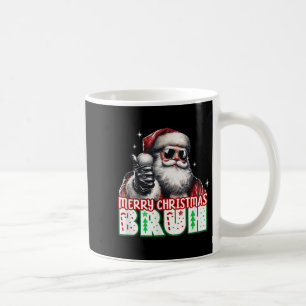 Merry Christmas Bruh Thumbs Up Chill Santa Claus F Coffee Mug