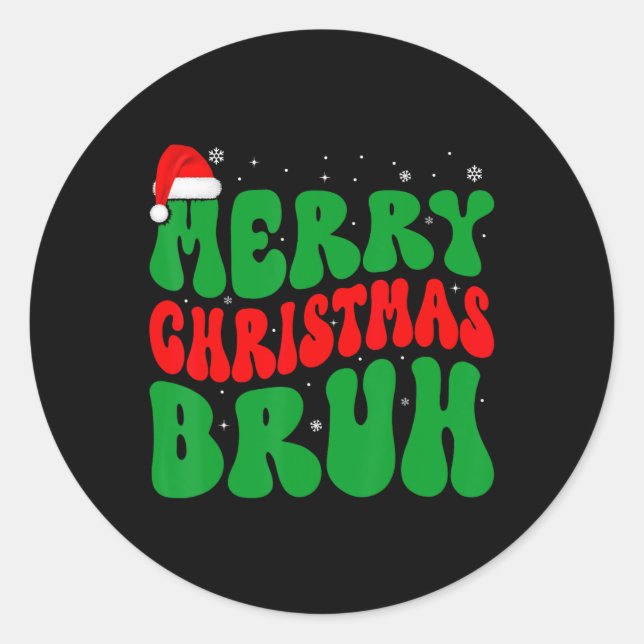 Merry Christmas Bruh Xmas Lights Santa Hat Mens Bo Classic Round Sticker (Front)