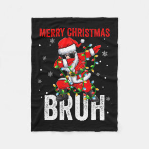 Merry Christmas Bruh Xmas Santa Claus Christmas Li Fleece Blanket