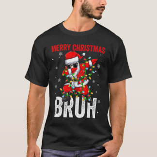 Merry Christmas Bruh Xmas Santa Claus Christmas Li T-Shirt