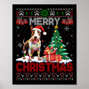 Merry Christmas Bull Terrier Dog Lovers Ugly Xmas Poster