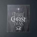 Merry Christmas Christian Calligraphy Chalkboard Tapestry<br><div class="desc">Fashionable and fun chalkboard look. We say 'Merry Christmas' but often we forget the origin of the words. This original hand lettering uses its unique design to tell the story simply and elegantly. Show your CHRISTmas spirit. Perfect classy and classic holiday decoration. See all the design variations in my store...</div>