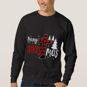 Merry Christmas Christians Buffalo Plaid Sweatshirt
