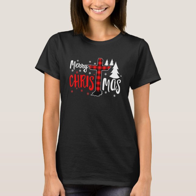 Merry Christmas Christians Buffalo Plaid T-Shirt (Front)