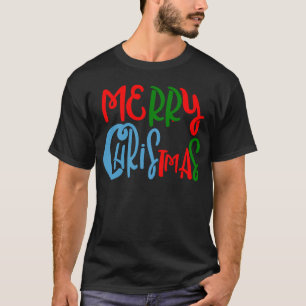 Merry Christmas - Christmas Cute T-Shirt
