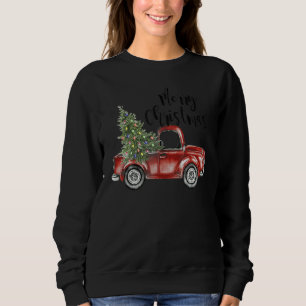 Merry Christmas Christmas Tree On The Truck 1 Sweatshirt