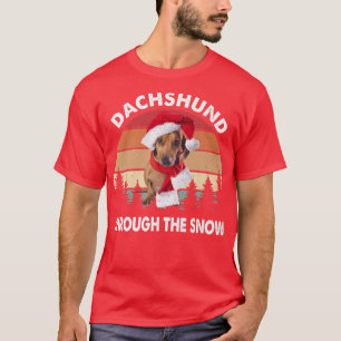 Merry Christmas Dachshund Dog Through The Snow  T-Shirt
