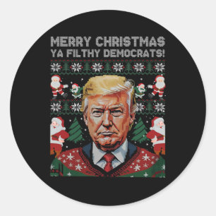 Merry Christmas Democrats Filthy Ya Funny Xmas Classic Round Sticker