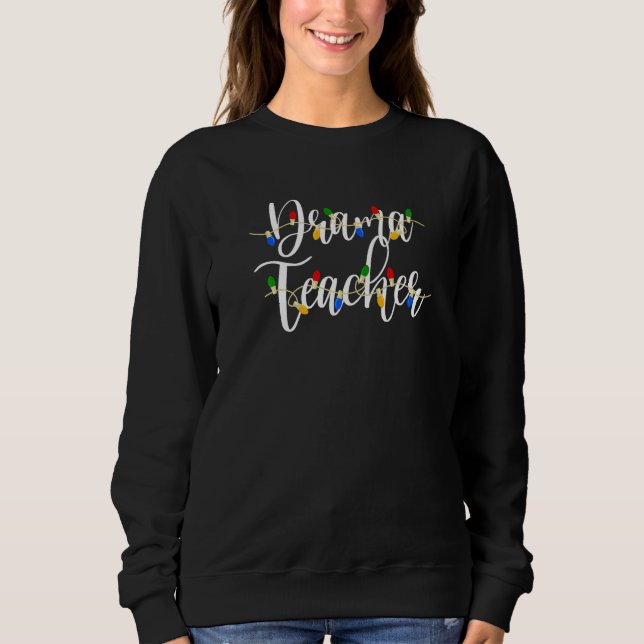 Merry Christmas Drama Teacher Christmas Lights Paj Sweatshirt (Front)