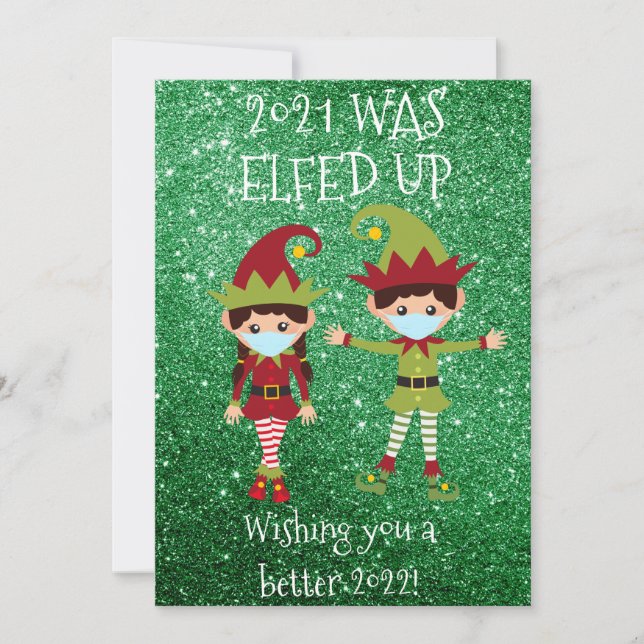 Merry Christmas Elfed Up Face Mask 2021 Glitter Holiday Card (Front)