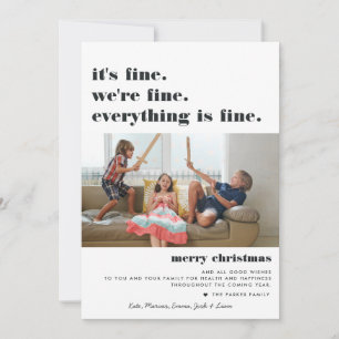 Merry Christmas Everything is Fine Funny Holiday Card