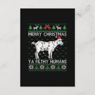 Merry Christmas Filthy Humans Goat Ugly Christmas Enclosure Card