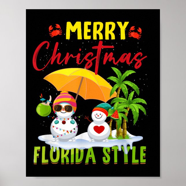 Merry Christmas Florida Style Snowman Summer Vacat Poster (Front)