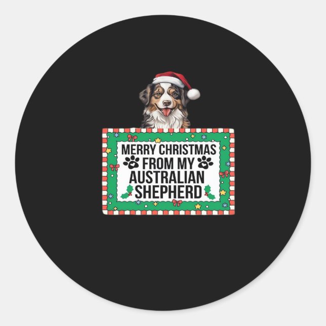 Merry Christmas From My Australian Shepherd Classi Classic Round Sticker (Front)