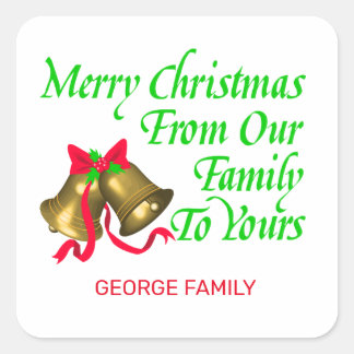 Merry Christmas From our Family To Yours Square Sticker