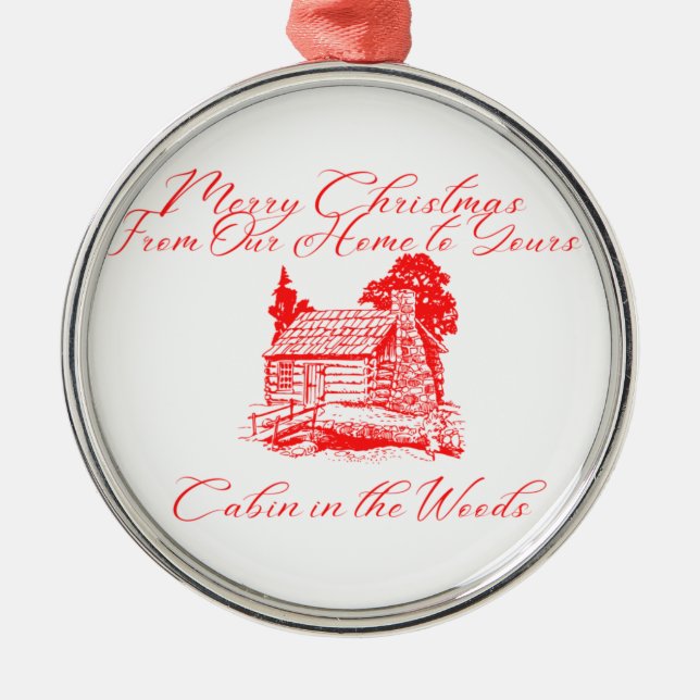 Merry Christmas from Our Home to Yours Metal Ornament (Front)
