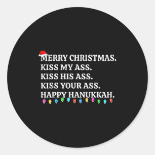 Merry Christmas Funny Kiss My Xmas Men &amp; Women Classic Round Sticker