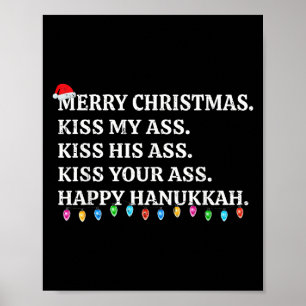 Merry Christmas Funny Kiss My Xmas Men &amp; Women Poster