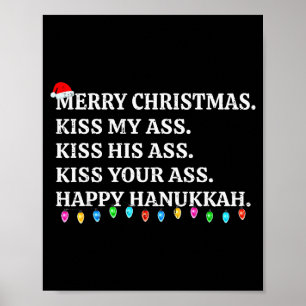 Merry Christmas Funny Kiss My Xmas Men &amp; Women Poster